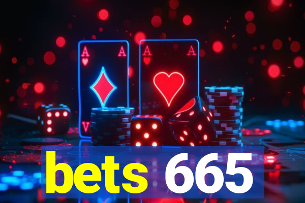 bets 665